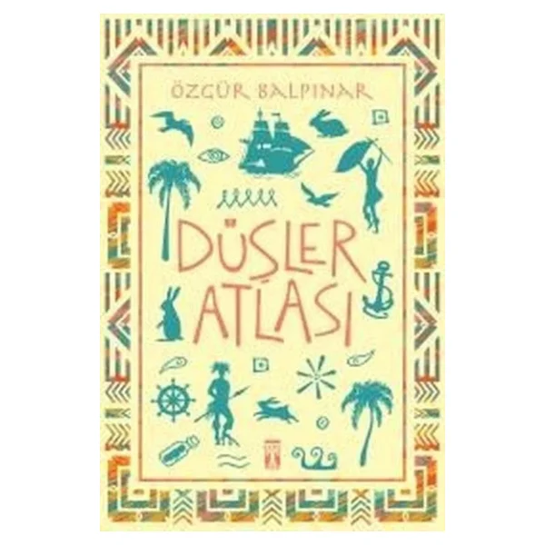 Düşler Atlası - Özgür Balpınar - Görsel 3