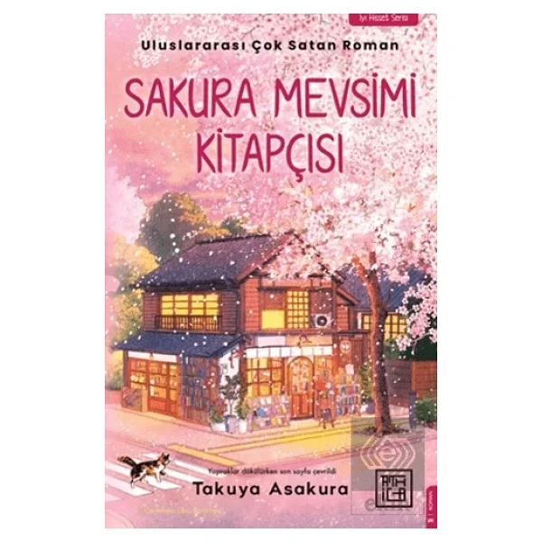 Sakura Mevsimi Kitapçısı - İyi Hisset Serisi - Takuya Asakura - Görsel 5
