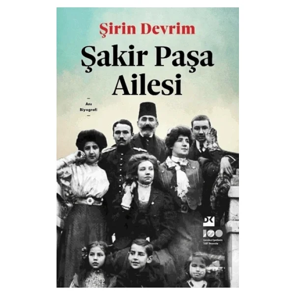 Şakir Paşa Ailesi - Şirin Devrim - Görsel 3
