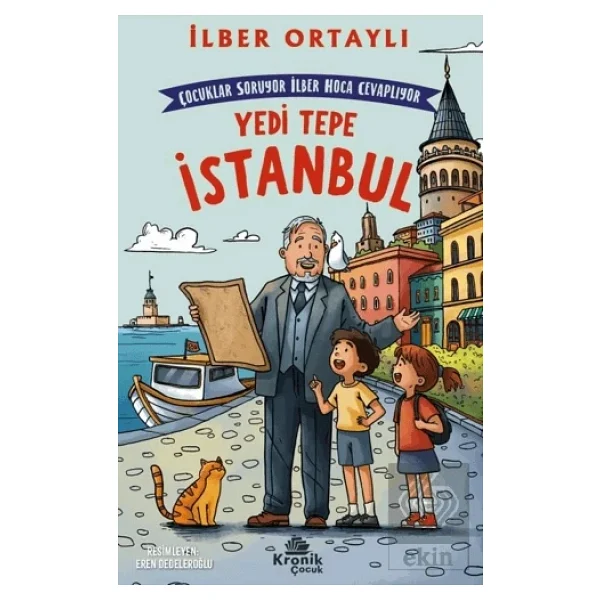 Çocuklar Soruyor, İlber Hoca Cevaplıyor: Yedi Tepe İstanbul - İlber Ortaylı - Görsel 4