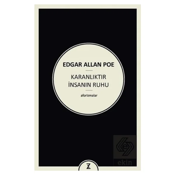 Karanlıktır İnsanın Ruhu - Edgar Allan Poe - Görsel 3