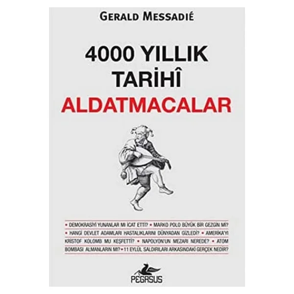 4000 Yıllık Tarihi Aldatmacalar - Gerald Messadie - Görsel 4