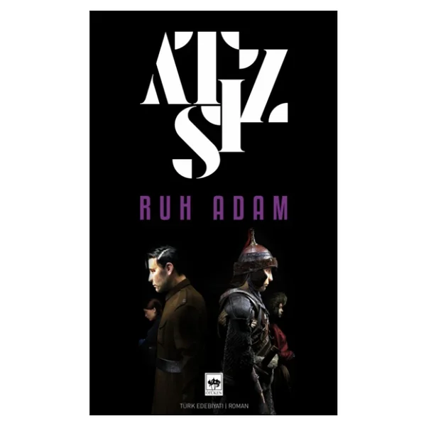 Ruh Adam - Hüseyin Nihal Atsız - Görsel 4