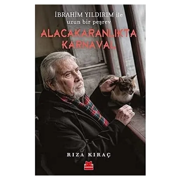 Alacakaranlıkta Karnaval - İbrahim Yıldırım İle Uzun Bir Peşrev - Rıza Kıraç - Görsel 4