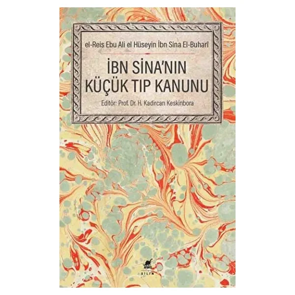 İbni Sina'nın Küçük Tıp Kanunu - Kolektif - Görsel 4
