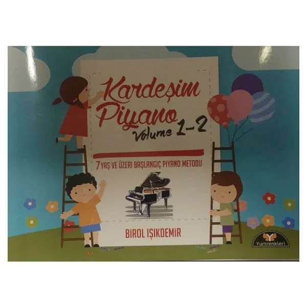 Kardeşim Piyano Volume 1-2 - Birol Işıkdemir - Görsel 4