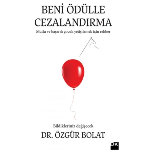 Beni Ödülle Cezalandırma - Dr. Özgür Bolat - Görsel 3