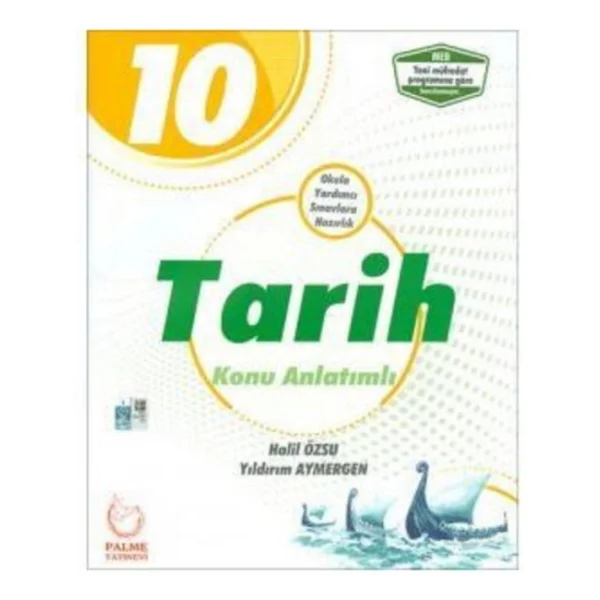 Palme Yayınevi 10. Sınıf Tarih Konu Anlatımlı - Görsel 4