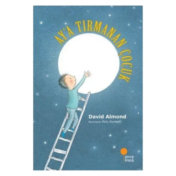 Ay'a Tırmanan Çocuk - David Almond - Görsel 6
