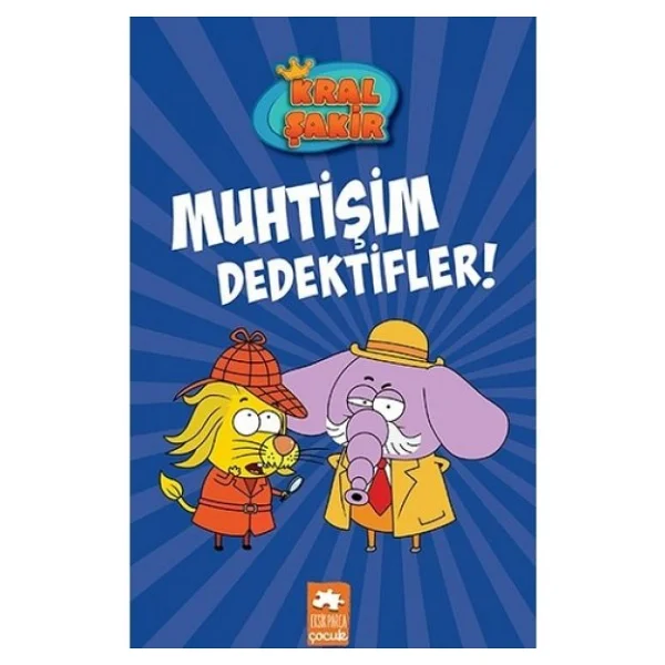 Kral Şakir 9 - Muhtişim Dedektifler - Varol Yaşaroğlu - Görsel 6
