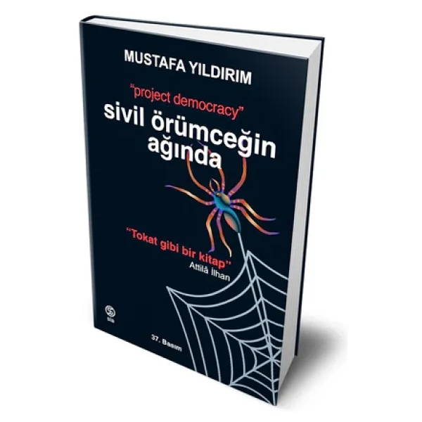 Sivil Örümceğin Ağında - Project Democracy - Mustafa Yıldırım - Görsel 4