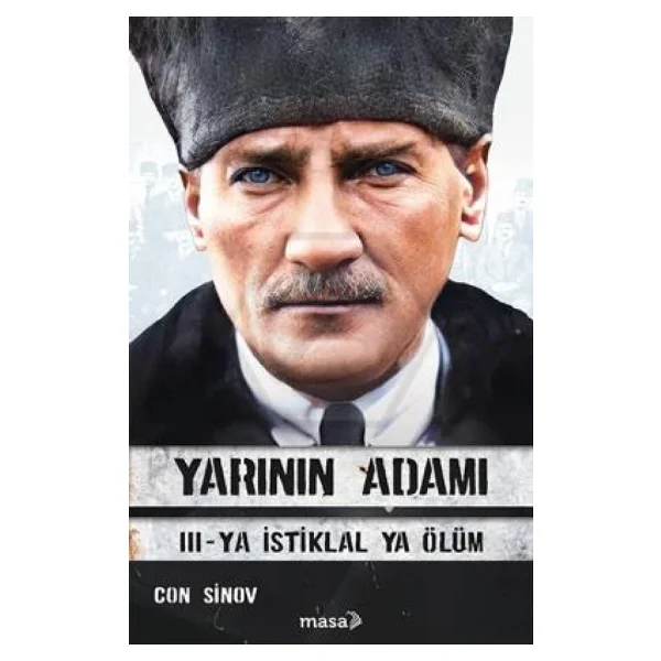 Yarinin Adami 3 - Ya İstiklal Ya Ölüm - Con Sinov - Görsel 7
