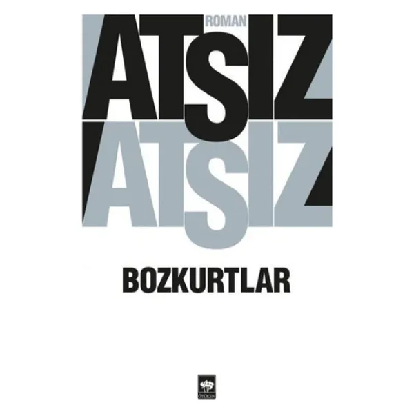 Bozkurtlar - Hüseyin Nihal Atsız - Görsel 3