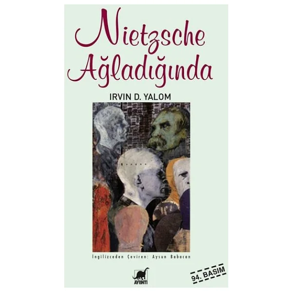 Nietzsche Ağladığında - Irvin D. Yalom - Görsel 3