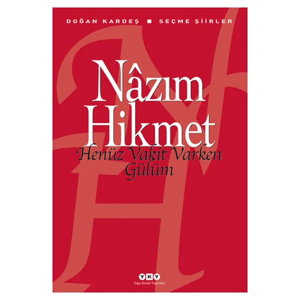 Henüz Vakit Varken Gülüm - Nazım Hikmet Ran - Görsel 3
