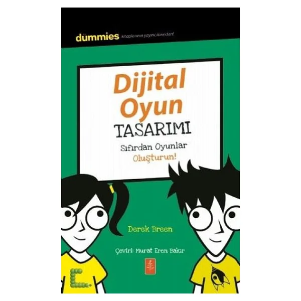 Dijital Oyun Tasarımı - Sıfırdan Oyunlar Oluşturun! - Olivia J. Mullins - Görsel 5