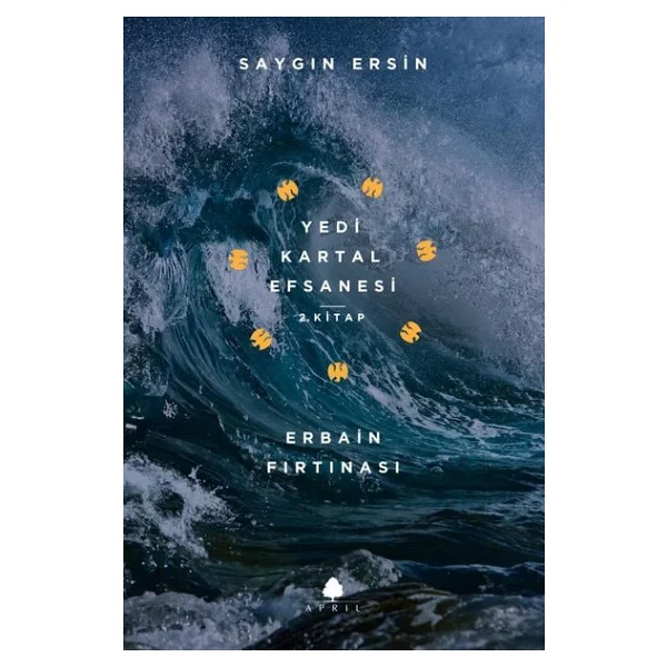Erbain Fırtınası - Yedi Kartal Efsanesi 2. Kitap / Saygın Ersin - Görsel 3
