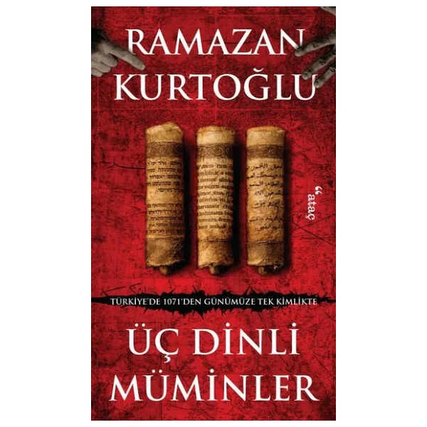 Üç Dinli Müminler Türkiye'de 1071'den Günümüze Tek Kimlikte - Görsel 2