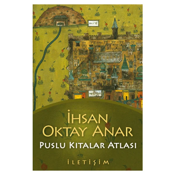 Puslu Kıtalar Atlası - İhsan Oktay Anar - Görsel 2