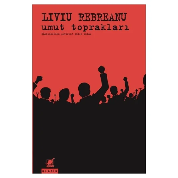 Umut Toprakları - Liviu Rebreanu - Görsel 4