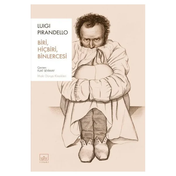 Biri, Hiçbiri, Binlercesi - Luigi Pirandello - Görsel 5