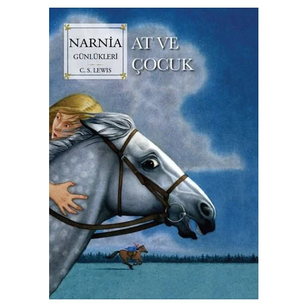 Narnia Günlükleri 3 - At Ve Çocuk - C. S. Lewis - Görsel 5