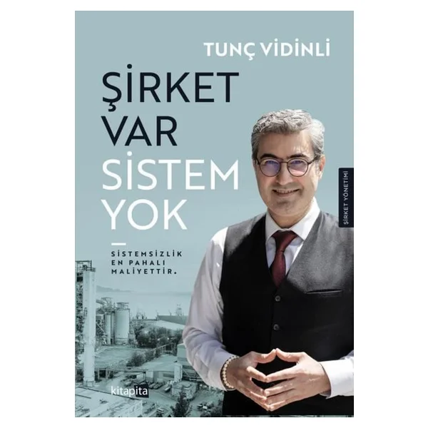 Şirket Var Sistem Yok - Tunç Vidinli - Görsel 3