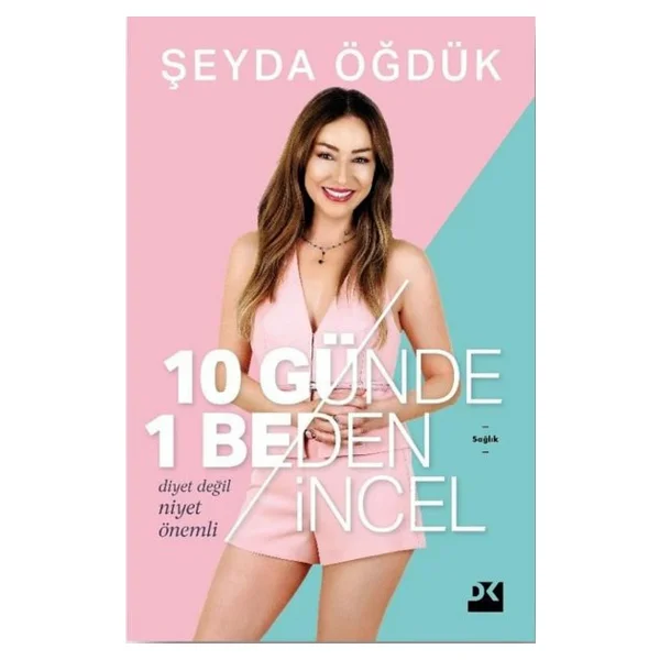 10 Günde 1 Beden İncel - Şeyda Öğdük - Görsel 3