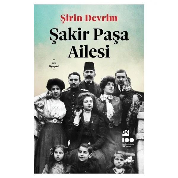 Şakir Paşa Ailesi - Şirin Devrim - Görsel 2