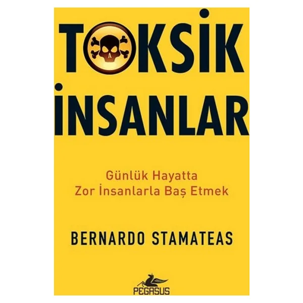 Toksik İnsanlar - Bernardo Stamateas - Görsel 3