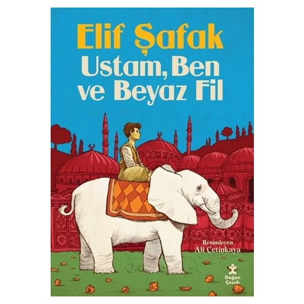 Ustam, Ben Ve Beyaz Fil - Elif Şafak - Görsel 4