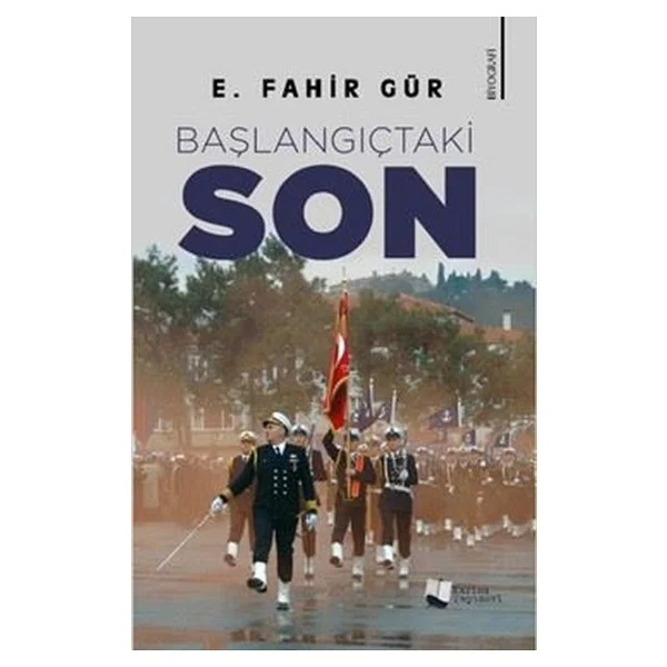 Başlangıçtaki Son - E. Fahir Gür - Görsel 2