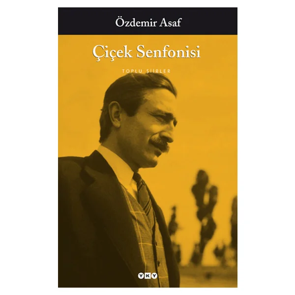 Çiçek Senfonisi - Özdemir Asaf - Görsel 2