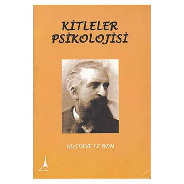 Kitleler Psikolojisi - Gustave Le Bon - Görsel 3