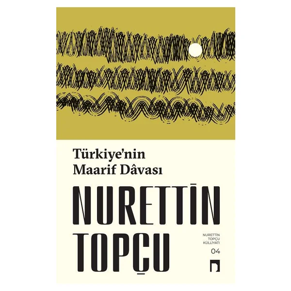 Türkiye'nin Maarif Davası - Nurettin Topçu - Görsel 3