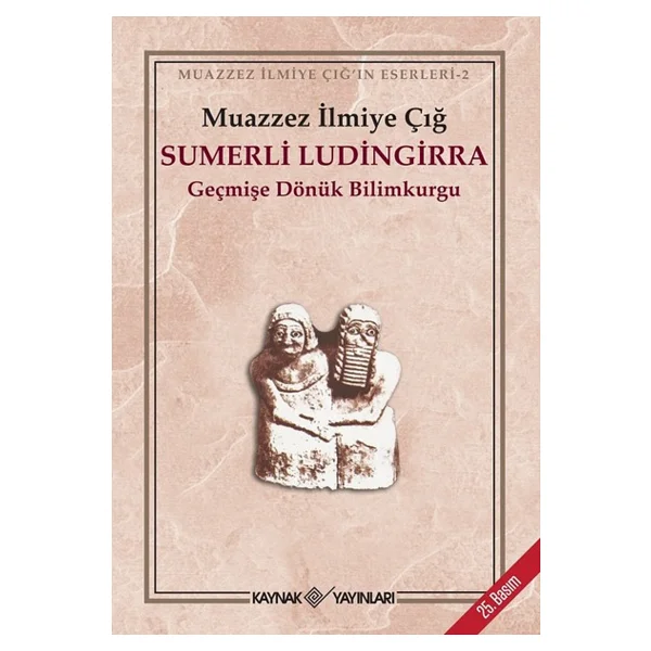 Sumerli Ludingirra - Muazzez İlmiye Çığ - Görsel 4