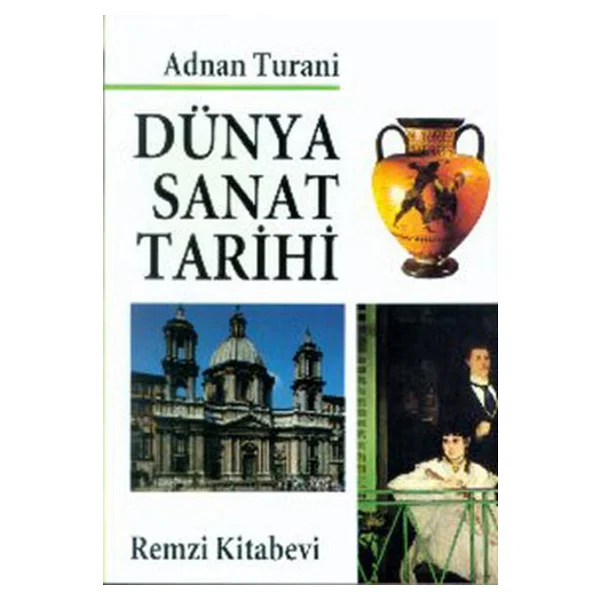 Dünya Sanat Tarihi - Adnan Turani - Görsel 3