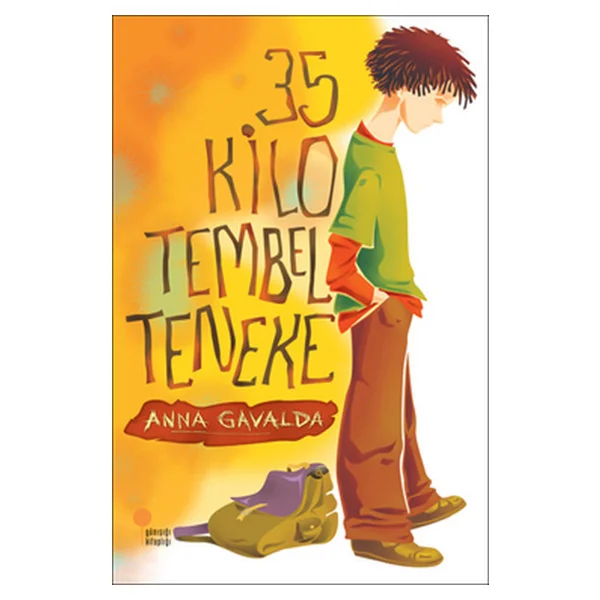 35 Kilo Tembel Teneke - Anna Gavalda - Görsel 5
