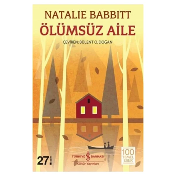 Ölümsüz Aile - Natalie Babbitt - Görsel 2