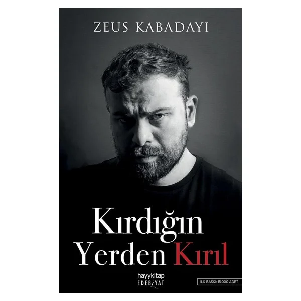 Kırdığın Yerden Kırıl - Zeus Kabadayı - Görsel 4