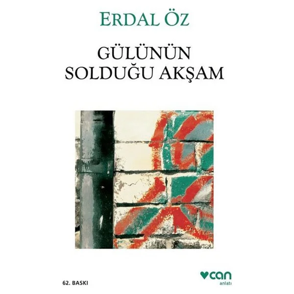 Gülünün Solduğu Akşam - Erdal Öz - Görsel 2