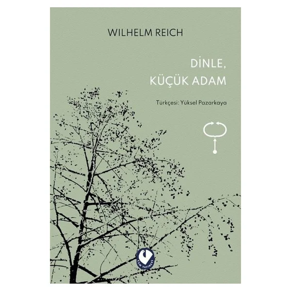 Dinle, Küçük Adam - Wilhelm Reich - Görsel 4
