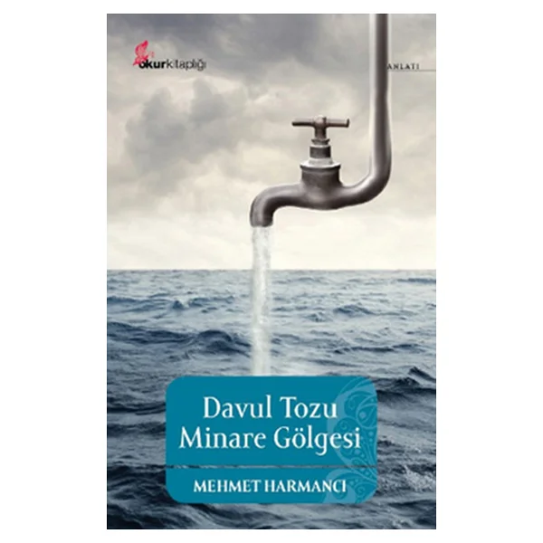 Davul Tozu Minare Gölgesi - Mehmet Harmancı - Görsel 3