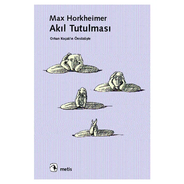 Akıl Tutulması - Max Horkheimer - Görsel 3