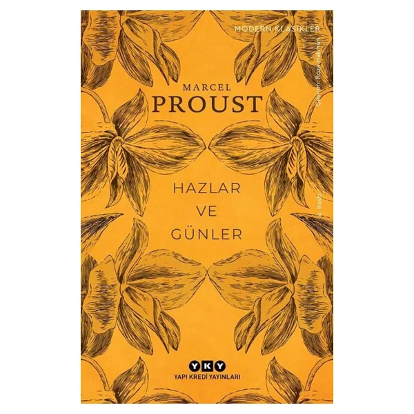 Hazlar Ve Günler - Marcel Proust - Görsel 4