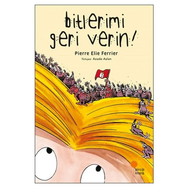 Bitlerimi Geri Verin - Pierre Elie Ferrier - Görsel 4