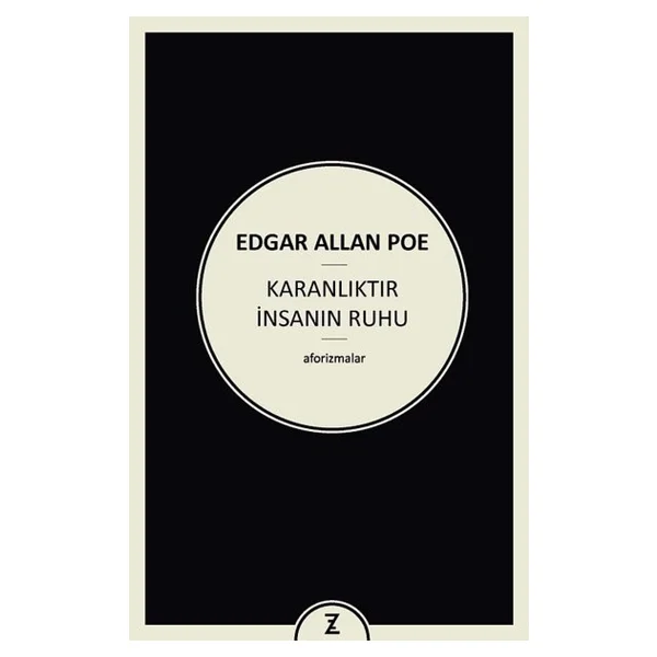 Karanlıktır İnsanın Ruhu - Edgar Allan Poe - Görsel 2
