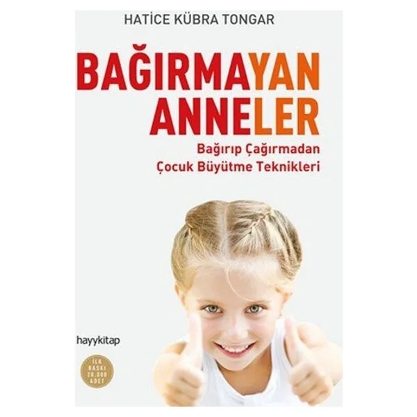 Bağırmayan Anneler - Hatice Kübra Tongar - Görsel 2