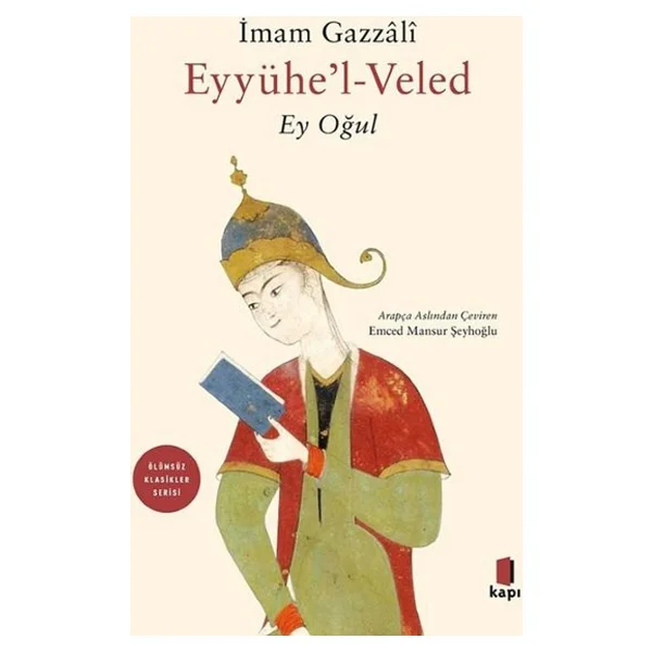 Ey Oğul - Eyyühe'l Veled - İmam Gazali - Görsel 3