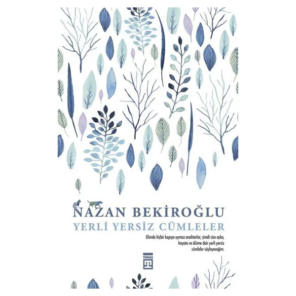 Yerli Yersiz Cümleler - Nazan Bekiroğlu - Görsel 3
